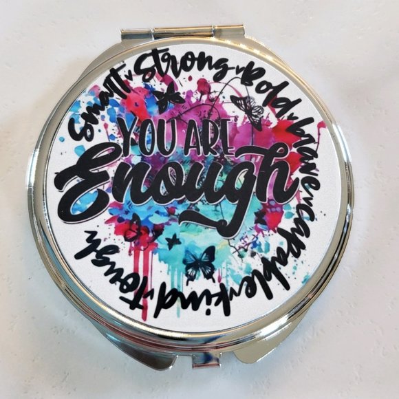 Artisan Accessories - You Are Enough Motivational Compact Mirror